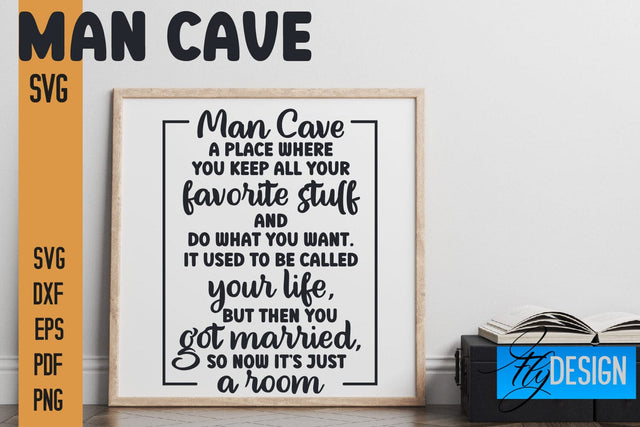Man Cave SVG | Funny Quotes SVG SVG Fly Design 