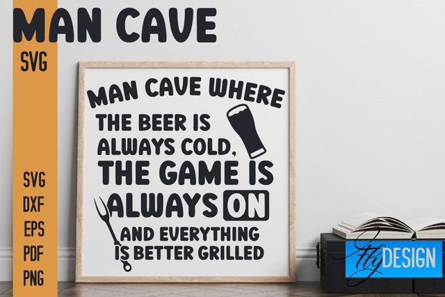 Man Cave SVG | Funny Quotes SVG SVG Fly Design 