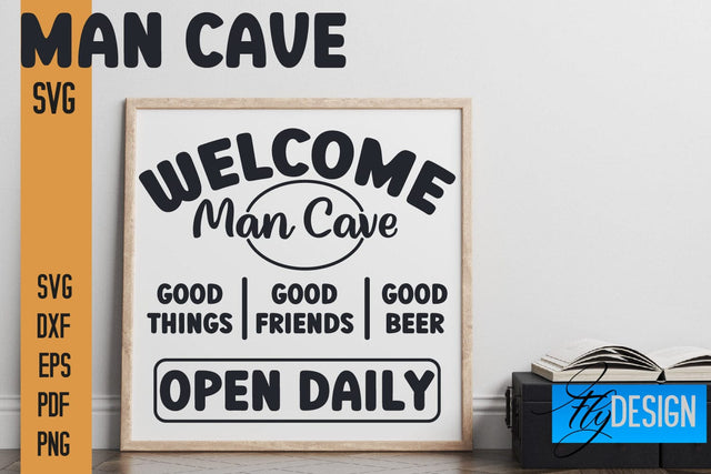 Man Cave SVG | Funny Quotes SVG SVG Fly Design 
