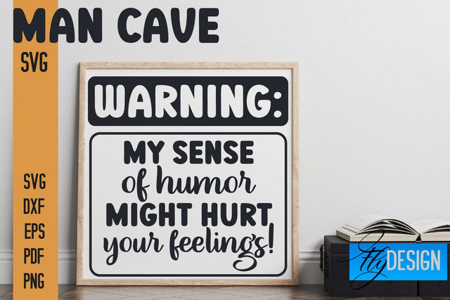 Man Cave SVG | Funny Quotes SVG SVG Fly Design 