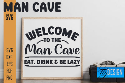 Man Cave SVG | Funny Quotes SVG SVG Fly Design 