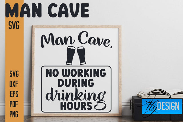 Man Cave SVG | Funny Quotes SVG SVG Fly Design 