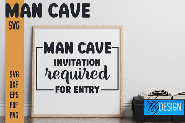 Man Cave SVG | Funny Quotes SVG SVG Fly Design 