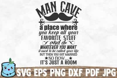 Man Cave SVG MintyMarshmallows 