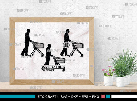 Man With Shopping Cart Monogram, Man With Shopping Cart Silhouette, Man With Shopping Cart SVG, Shopping Cart Svg, Trolley Svg, SB00383 SVG ETC Craft 