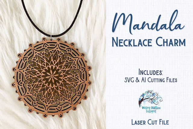 Mandala Necklace Charm File for Glowforge or Laser Cutter SVG Wispy Willow Designs 