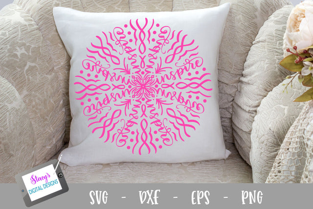 Mandala SVG - Inspire mandala svg SVG Stacy's Digital Designs 