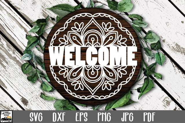 Mandala Welcome Sign SVG File SVG Old Market 