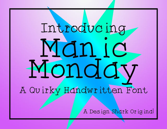 Manic Monday Font Design Shark