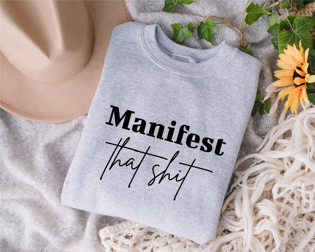 Manifest That Shit Svg, Inspirational Svg, Motivational Svg, Positive Vibes Mind Life SVG, Empowerment Tee svg, Positive Vibes svg, Boho Svg, Svg Cricut Cut File, PNG Files, Trendy shirt's women SVG Fauz 