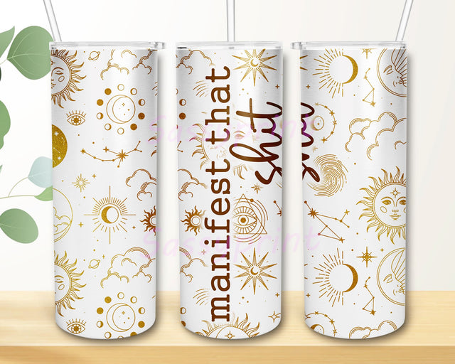 Manifest That Shit Tumbler Png Sublimation Design 20oz Skinny Inspirational Affirmation Tumbler Wrap Png Sublimation sassyprint 