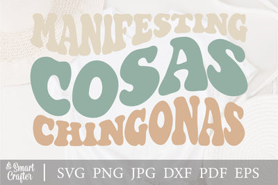 Manifesting Cosas Chingonas svg, wavy style svg, EPS PNG Cricut Instant Download SVG Fauz 