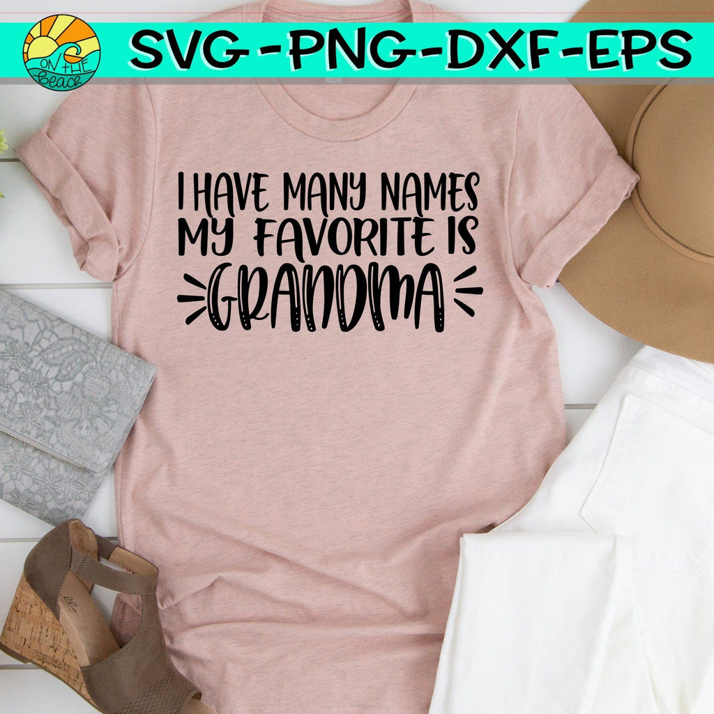 Many Names - Favorite - Grandma - Heart - SVG - PNG - EPS - DXF - So Fontsy