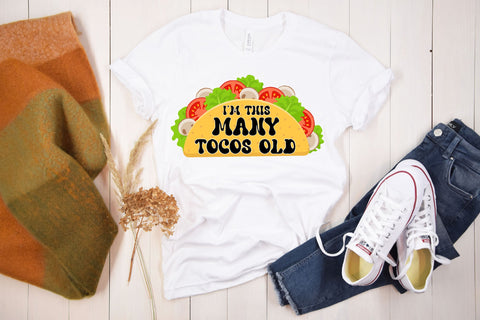 Many Years Old Taco Lovers Sublimation Sublimation Rupkotha 