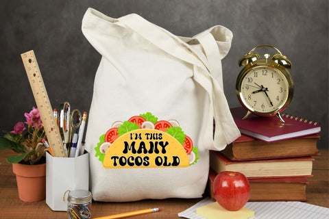 Many Years Old Taco Lovers Sublimation Sublimation Rupkotha 