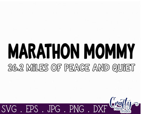 Marathon - Marathon Mommy Svg SVG Crafty Mama Studios 