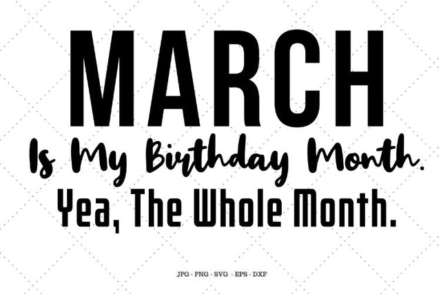 March Birthday Gift, March Birthday, Birthday Shirt, Birthday Shirt Svg, Tshirt Design, Cricuit Svg, Birthday Gifts SVG SVG Digital Designer 