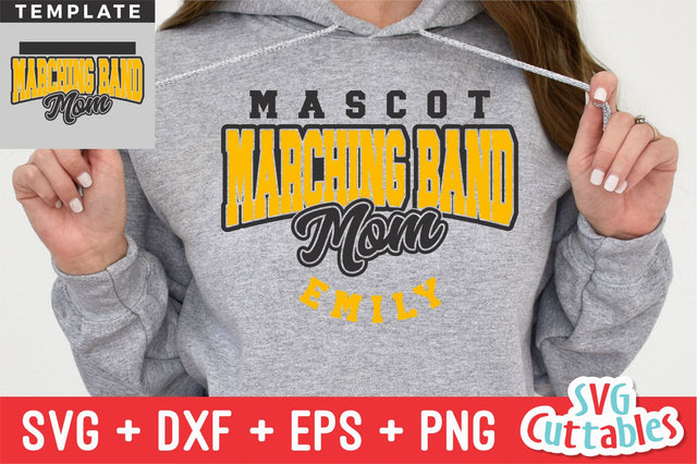 Marching Band svg Cut File - Marching Band Mom Template 003- svg - eps - dxf - png - Marching Band - Silhouette - Cricut - Digital Download SVG Svg Cuttables 