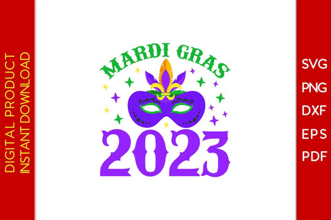 Mardi Gras 2023 SVG PNG PDF Cut File SVG Creativedesigntee 