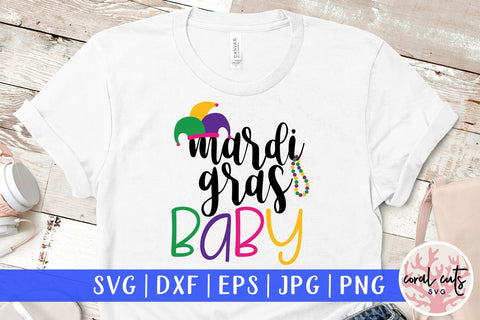 Mardi Gras Baby - Mardi Gras SVG EPS DXF PNG SVG CoralCutsSVG 