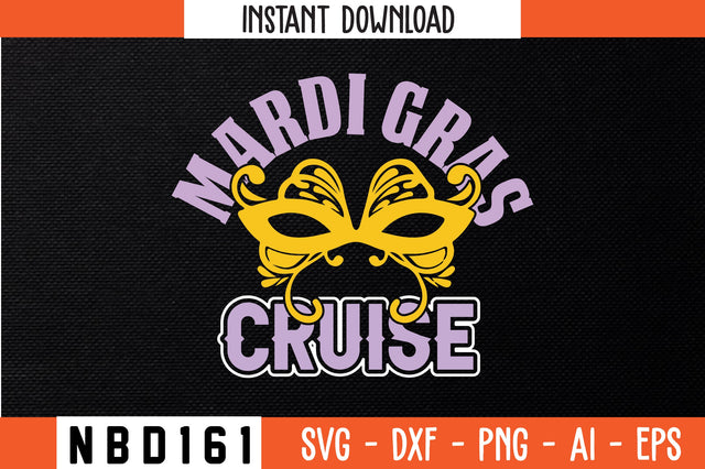 MARDI GRAS CRUISE Svg Design SVG Nbd161 