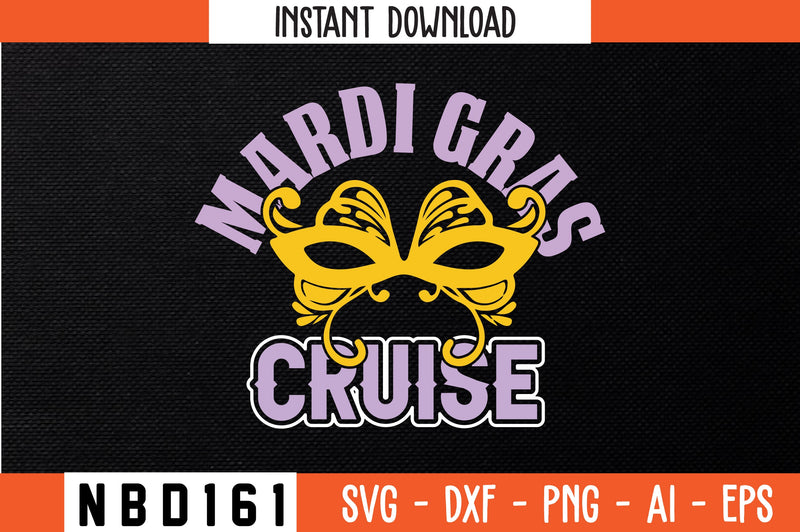 MARDI GRAS CRUISE Svg Design SVG Nbd161 