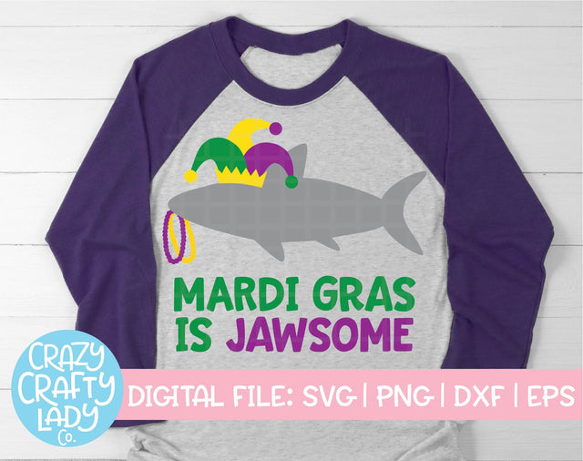 Mardi Gras Is Jawsome SVG Crazy Crafty Lady Co. 