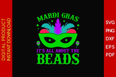 Mardi Gras It's All About The Beads SVG PNG PDF Cut File SVG Creativedesigntee 