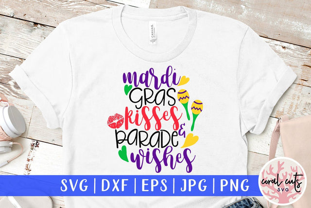 Mardi Gras Kisses And Parade Wishes - Mardi Gras SVG EPS DXF PNG SVG CoralCutsSVG 