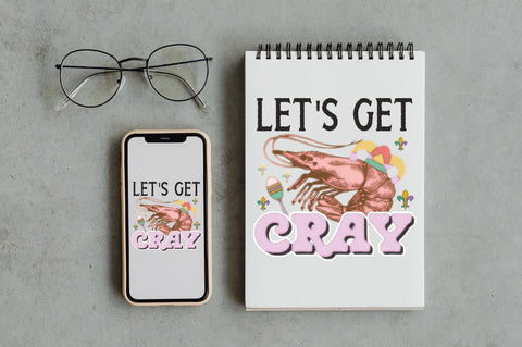 Mardi Gras Let's Get Cray Sublimation Sublimation Jagonath Roy 