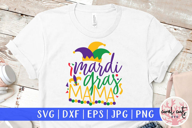 Mardi Gras Mama - Mardi Gras SVG EPS DXF PNG SVG CoralCutsSVG 