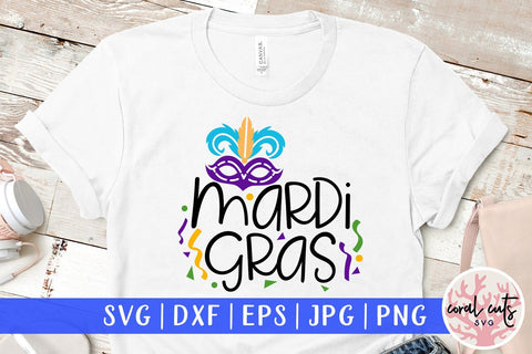 Mardi Gras - Mardi Gras SVG EPS DXF PNG SVG CoralCutsSVG 