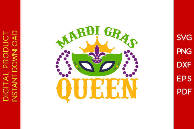 Mardi Gras Queen SVG PNG PDF Cut File SVG Creativedesigntee 