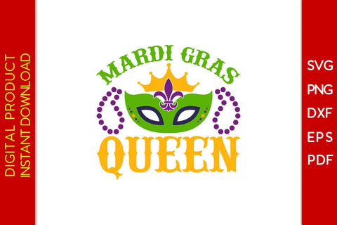 Mardi Gras Queen SVG PNG PDF Cut File SVG Creativedesigntee 