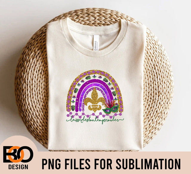 Mardi Gras Rainbow Laissez les bon temps rouler PNG, Rainbow Mardi Gras PNG, Happy Mardi Gras PNG Sublimation Designs, Mardi Gras Fleur De Lis design PNG Sublimation BOO-design 