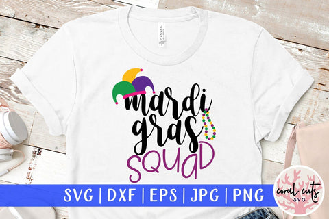 Mardi Gras Squad - Mardi Gras SVG EPS DXF PNG SVG CoralCutsSVG 