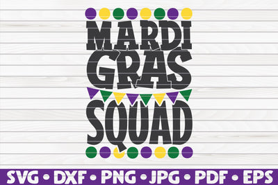 Mardi Gras squad SVG | Mardi Gras quote SVG HQDigitalArt 