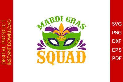 Mardi Gras Squad SVG PNG PDF Cut File SVG Creativedesigntee 
