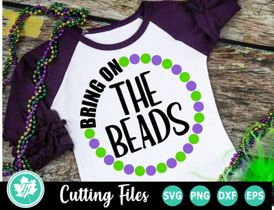 Mardi Gras SVG | Bring on the Beads SVG SVG TrueNorthImagesCA 