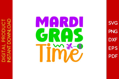 Mardi Gras Time SVG PNG PDF Cut File SVG Creativedesigntee 