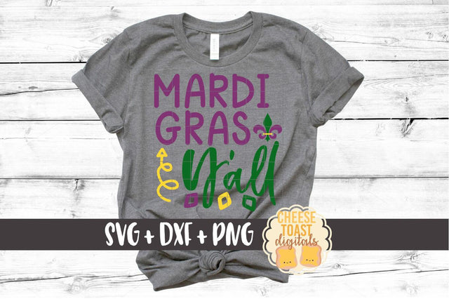 Mardi Gras Y'all - Mardi Gras SVG Files SVG Cheese Toast Digitals 