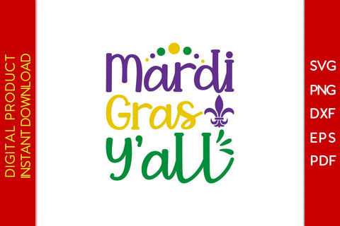 Mardi Gras Y'all SVG PNG PDF Cut File SVG Creativedesigntee 