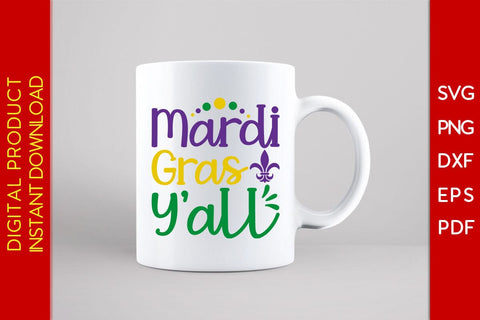 Mardi Gras Y'all SVG PNG PDF Cut File SVG Creativedesigntee 