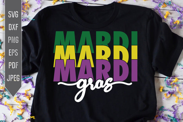 Mardi Mardi Mardi Gras Svg. Fat Tuesday Svg. New Orleans, Louisiana, Fleur de Lis. Mardi Gra Festival Celebration. Cricut, Silhouette dxf, png SVG Mint And Beer Creations 