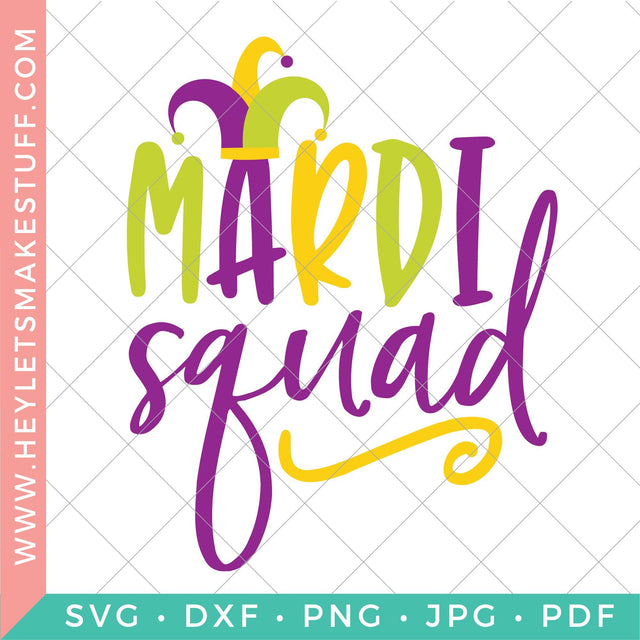 Mardi Squad SVG SVG Hey Let's Make Stuff 