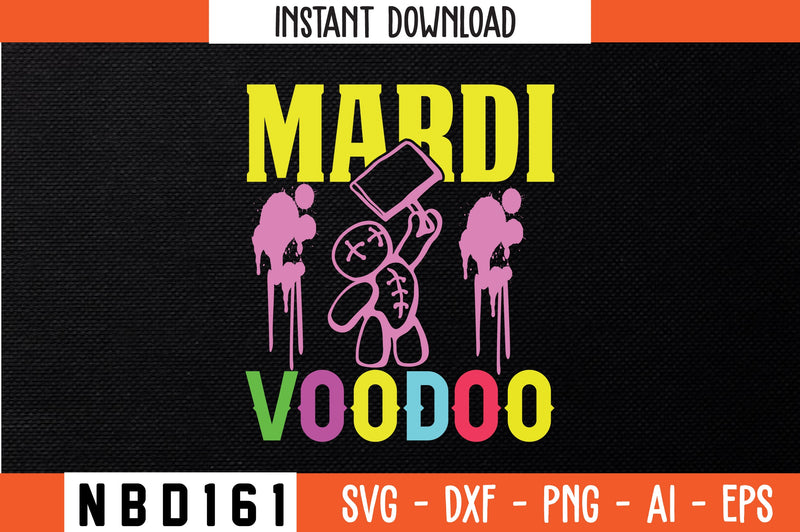 MARDI VOODOO Svg Design SVG Nbd161 