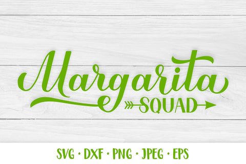 Margarita squad SVG. Funny drinking quote SVG LaBelezoka 