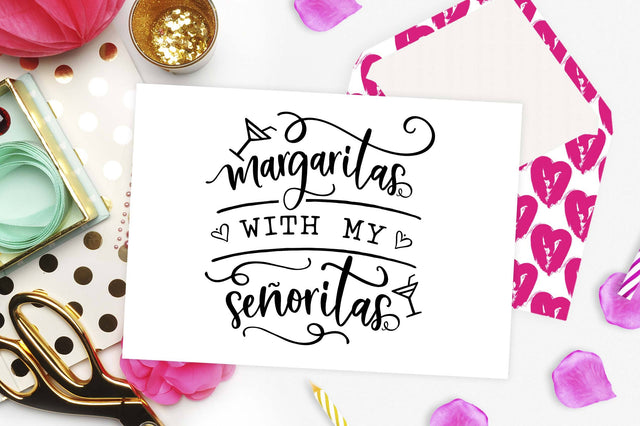 Margaritas with my senoritas | Funny cut file SVG TheBlackCatPrints 