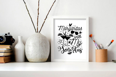 Margaritas with My Senoritas SVG SVG VectorSVGdesign 