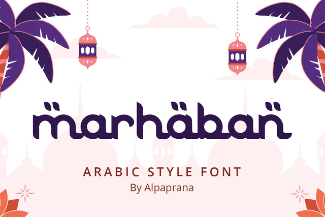 Marhaban - Arabic Style Font Font Alpaprana Studio 